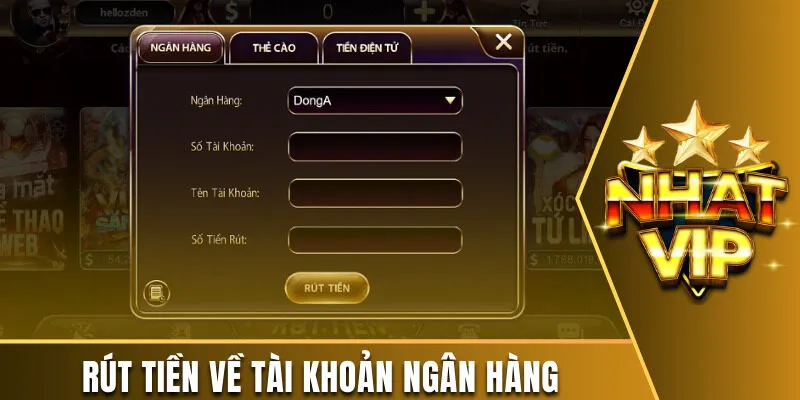 3 bước rút tiền Nhatvip về tài khoản ngân hàng