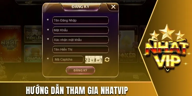 Hướng dẫn tham gia Nhatvip
