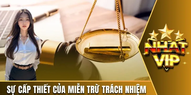 Văn bản miễn trách nhiệm rất cấp thiết